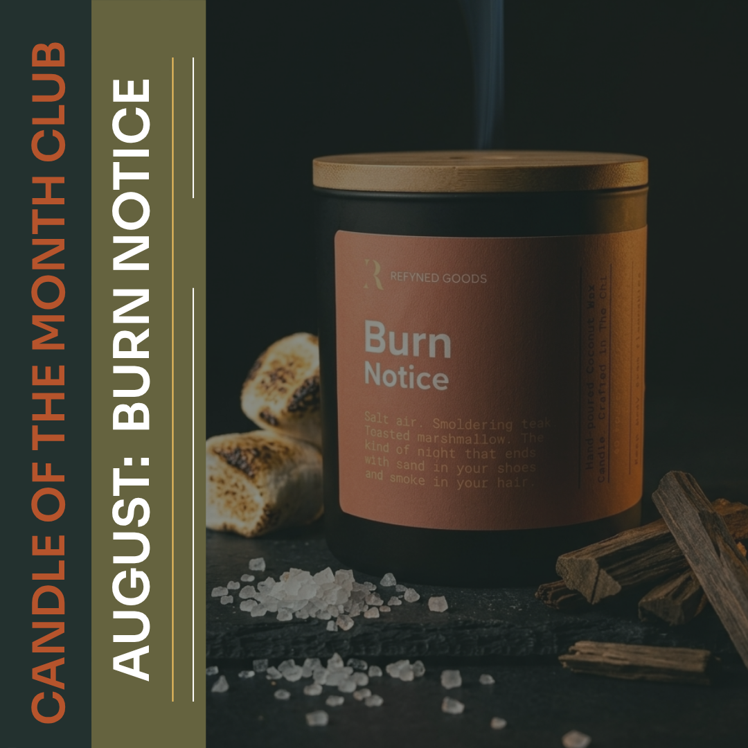 Candle of the Month | August: Burn Notice